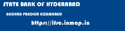 STATE BANK OF HYDERABAD  ANDHRA PRADESH NIZAMABAD    ifsc code